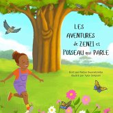 Les Aventures de Zenzi et l'Oiseau qui Parle Les Aventures de Zenzi et l'Oiseau qui Parle