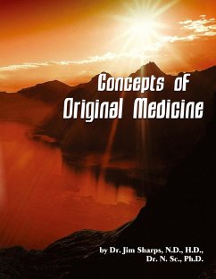 Concepts of Original Medicine Concepts of Original Medicine