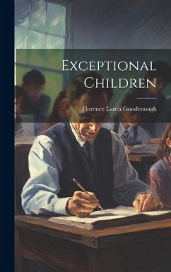 Exceptional Children - Goodenough, Florence Laura