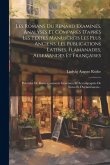 Les Romans Du Renard Examinés, Analysés Et Comparés D'après Les Textes Manuscrits Les Plus Anciens, Les Publications Latines, Flamanades, Allemandes E Les Romans Du Renard Examinés, Analysés Et Comparés D'après Les Textes Manuscrits Les Plus Anciens, Les Publications Latines, Flamanades, Allemandes E