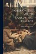Notes On The South Lancashire Dialect - Bild 1