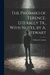 The Phormio of Terence, Literally Tr.,... - Bild 1