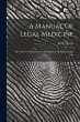 A Manual Of Legal Medicine: For The Use... - Bild 1