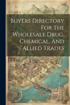 Cover Buyers Directory For The Wholesale Drug, Chemical, And Allied Trades