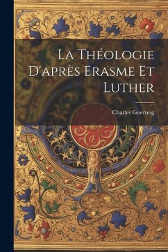 Cover La Théologie D'après Erasme Et Luther