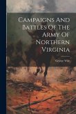 Campaigns And Battles Of The Army Of Northern Virginia Campaigns And Battles Of The Army Of Northern Virginia