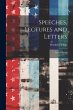 Speeches, Lectures and Letters: Second... - Bild 1