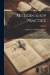 Modern Shop Practice: A General... - Bild 1