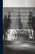 The Message From The Throne, A Memorial... - Bild 1