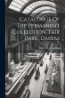 Catalogue Of The Permanent Collection,... - Bild 1
