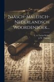 Niasch-maleisch-nederlandsch Woordenboek...