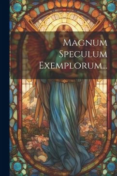 Magnum Speculum Exemplorum... - Anonymous