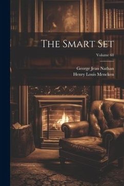 The Smart Set; Volume 60 - Nathan, George Jean