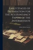 Early Stages of Preparation for the Accountancy Papers of the Intermediate