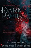 Dark Paths Dark Paths