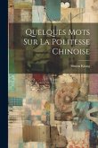 Quelques Mots Sur La Politesse Chinoise