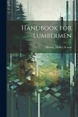Handbook for Lumbermen Handbook for Lumbermen