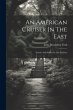 An American Cruiser In The East:... - Bild 1