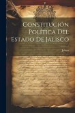 Constitución Política Del Estado De Jalisco