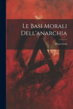 Cover Le basi morali dell'anarchia