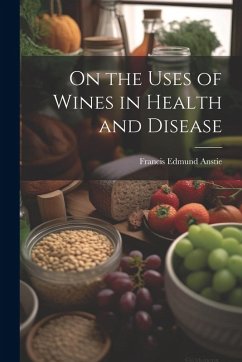Cover On the Uses of Wines in Health and Disease