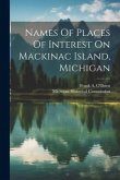 Names Of Places Of Interest On Mackinac Island, Michigan