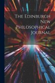 The Edinburgh New Philosophical Journal; Volume 18