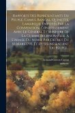 Rapports Des Représentants Du Peuple, Camus, Bancal, Quinette, Lamarque, Envoyés Par La Convention, Conjointement Avec Le Général Et Ministre De La Guerre Beurnonville, À L'armée Du Nord, Par Décret Du 30 Mars 1793, Et Du Représentant Du Peuple... Rapports Des Représentants Du Peuple, Camus, Bancal, Quinette, Lamarque, Envoyés Par La Convention, Conjointement Avec Le Général Et Ministre De La Guerre Beurnonville, À L'armée Du Nord, Par Décret Du 30 Mars 1793, Et Du Représentant Du Peuple...
