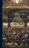 Ludus Coventriæ: A Collection of Mysteries, Formerly Represented at Coventry On the Feast of Corpus Christi