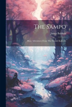 Cover The Sampo: Hero Adventures From The Finnish Kalevala