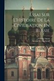 Essai sur L'Histoire de la Civilisation en Russie