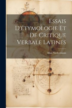 Cover Essais D'étymologie Et De Critique Verbale Latines