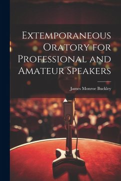Cover Extemporaneous Oratory for Professional and Amateur Speakers