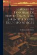 Histoire Du Fanatisme De Nostre Temps.... - Bild 1