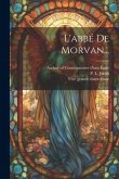 L'abbé De Morvan...