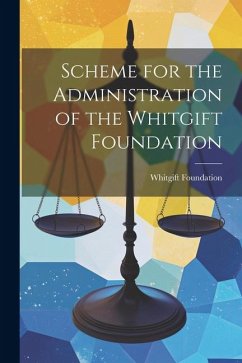 Scheme for the Administration of the Whitgift Foundation - Foundation, Whitgift