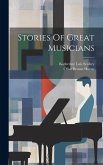 Stories Of Great Musicians