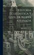 Historia Eclesiástica Y Civil De Nueva... - Bild 1