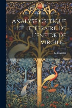 Cover Analyse Critique Et Litteraire De L'eneide De Virgile...
