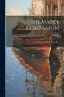 The Mate's Companion; Or, Navigation As... - Bild 1