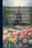 Nederduitsch En Bargoens Woordenboek, En Bargoens-nederd