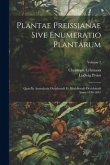 Plantae Preissianae Sive Enumeratio Plantarum: Quas In Australasia Occidentali Et Meridionali-occidentali Annis 1838-1841; Volume 2