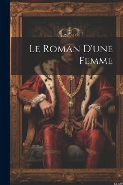Cover Le Roman D'une Femme