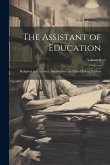 The Assistant of Education: Religious and Literary, Intended for the Use of Young Persons; Volume 8 The Assistant of Education: Religious and Literary, Intended for the Use of Young Persons; Volume 8