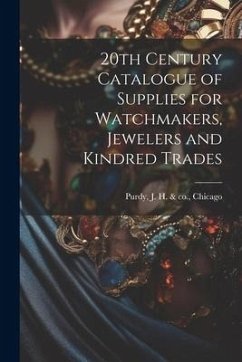 20th Century Catalogue of Supplies for Watchmakers, Jewelers and Kindred Trades