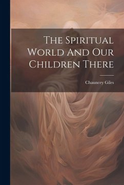 Cover The Spiritual World And Our Children There
