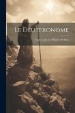 Le Deuteronome Le Deuteronome