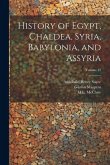 History of Egypt, Chaldea, Syria, Babylonia, and Assyria; Volume 12