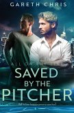 Saved by the Pitcher Saved by the Pitcher