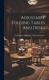 Adjustable Folding Tables And Desks Adjustable Folding Tables And Desks